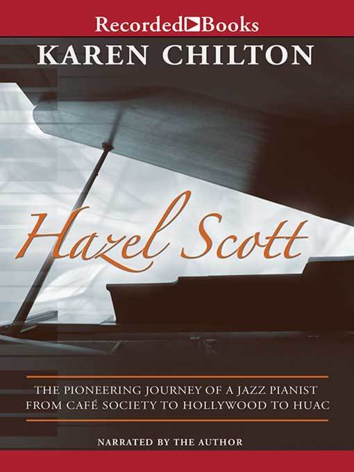 Title details for Hazel Scott by Karen Chilton - Available